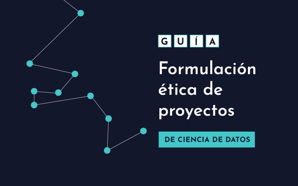 Proyecto Algoritmos Éticos, Responsables Y Transparentes - GobLab UAI